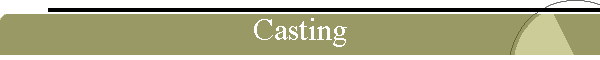 Casting